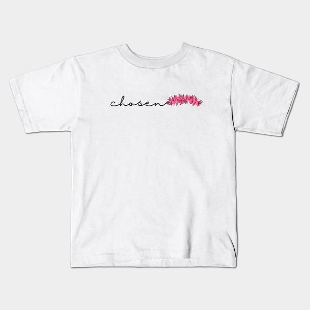 Chosen Kids T-Shirt by Feminist Vibes